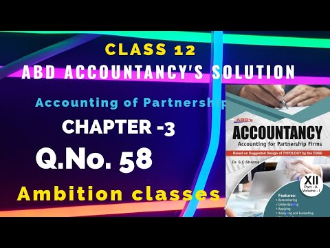 ABD ACCOUNTANCY'S SOLUTION | VOLUME 1 || CH - 3 Q.NO. 56 #education #accountancy 