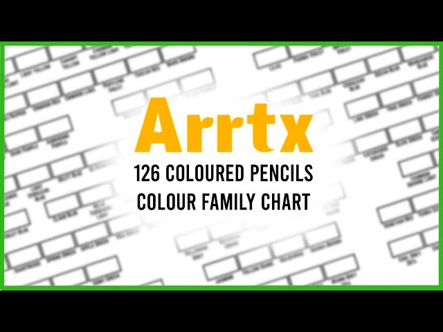 Arrtx 126 Set Of Colored Pencils A Visual Guide Of The Extra 54 Colors —  The Art Gear Guide
