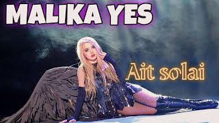 MALIKA YES - Ait solai АЙТ СОЛАЙ