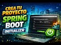 Cómo crear tu proyecto Spring Boot correctamente desde el inicio
