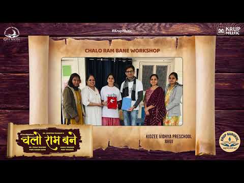 Chalo Ram Bane | A Spiritual Awareness Workshop at Kidzee Vidhya Preschool Bhuj by Krup Gurukul