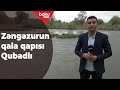 Həsrətini çəkdiyimiz Zəngəzurun qala qapısı Qubadlı - Baku TV