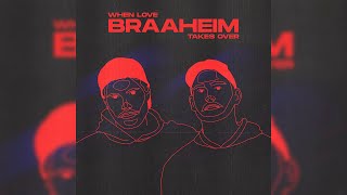 Braaheim - When Love Takes Over (Digital AMP Extend)