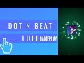 Dot n beat GamePlay Dance of the Sugar Plum Fairy Dot n beat GamePlay Dance of the Sugar Plum Fairy