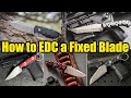 Top 10 musthave fixed blade carry options for everyday carry edc