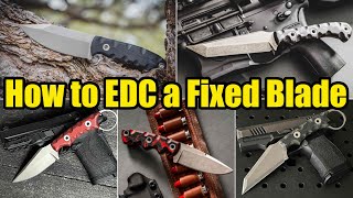 Top 10 MustHave Fixed Blade Carry Options for Everyday Carry (EDC)