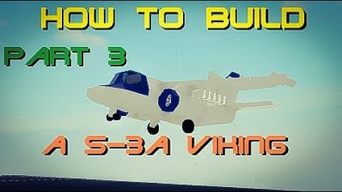 How To Build a S-3A Viking on (Plane Crazy) Roblox Part 3