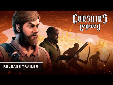 Corsairs Legacy Official 4K Release Trailer (January 2024) - Pirate Action RPG