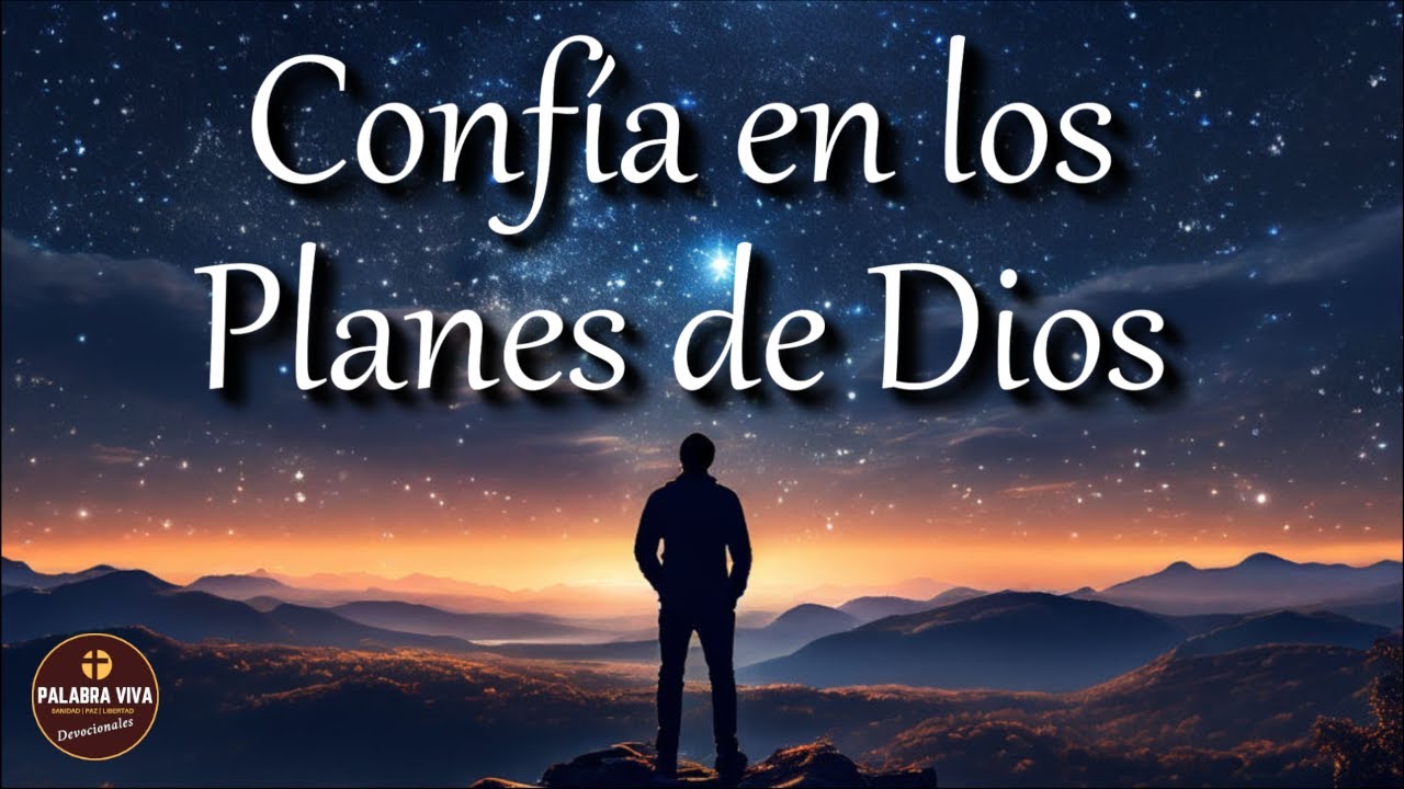 Confia en el plan de Dios para tu vida | reflexion cristiana - YouTube