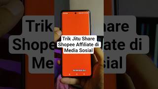 Cara share shopee affiliate di media sosial #shopeeaffiliate #shopee #affiliatemarketing