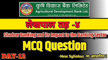 ADBL MCQ Question ‼️Shadow Banking and its Impact to the Banking Sector ‼️ Green Academy