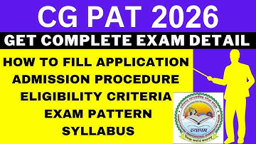 CG PAT 2026 Notification (Out), Application, Dates, Eligibility, Syllabus, Pattern, Admit Card