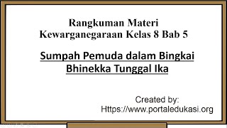Rangkuman Materi PKN Kelas 8 Bab 5|Sumpah Pemuda dalam Bingkai Bhinekka Tunggal Ika