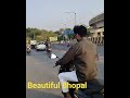 Beautiful  Bhopal#shortvideo#youtubeshorts#viral#shors#ytshrts#mukund