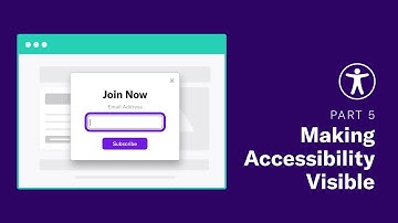 Making Accessibility Visible - Video 5: Keyboard Focus and Dialog Behavior