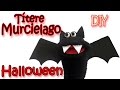 Títere Murcielago -Manualidades para Halloween - Manualidades para todos