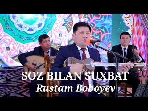 Rustam Boboyev SOZ BILAN SUXBAT Рустам Бобоев СОЗ БИЛАН СУХБАТ