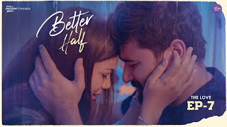 Better Half | Final Episode | Telugu Webseries 2024 | South Indian Logic