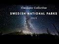 Swedish National Parks Timelapses!