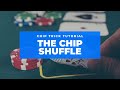 How to do The Chip Shuffle - Poker Chip Tricks - YouTube