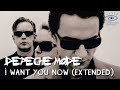 Depeche Mode - I Want You Now (Extended) | Remix 2022