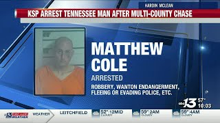 Kentucky State Police Arrest Tennessee Man after Multiple County Pursuit