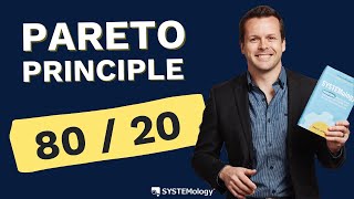 The 80/20 Rule of Business Systems (Pareto Principle for Efficiency)