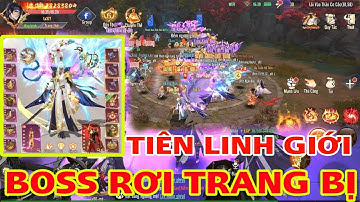 Game Mobile Tiên Linh Giới - Săn Boss rơi trang bị ,Pk cực đã game mới hay đồ họa 3d đẹp mắt