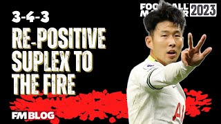 343 Re-Positive Suplex To The Fire! | Tactics Talk | FM23