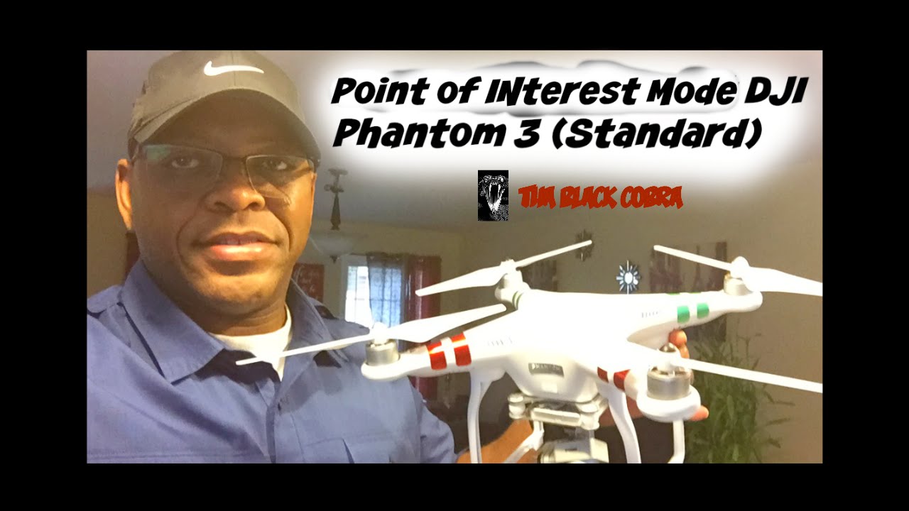 phantom 3 standard point of interest