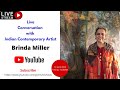 Live conversation with indian contemporary artist brinda miller  govind vishwas