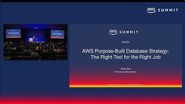AWS Summit SF 2018: AWS Purpose-Built Database Strategy: The Right Tool for the Right Job (SRV309)