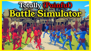 The Totally (Painful) Battle Simulator