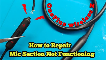 MIC 🎤 Section Not Functioning Solution || Oneplus wireless Z