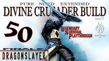Pure Nord Divine Crusader Build (50) - Finale - Dragonslayer - Skyrim AE Legendary Suvival