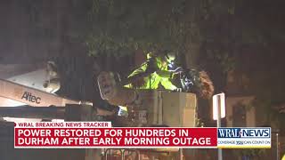 Power restored to hundreds of customers in Durham