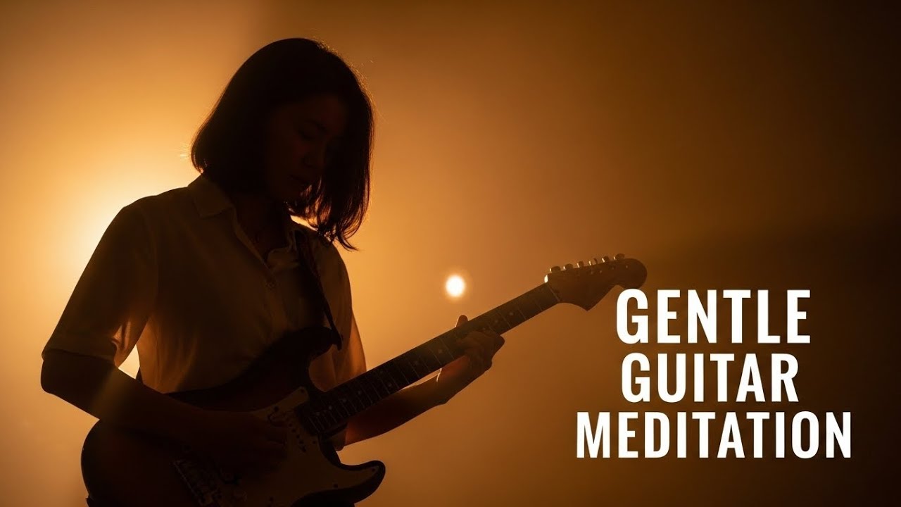 🎸 GENTLE GUITAR MEDITATION – 1 Hour of Calm Worship & Quiet Prayer