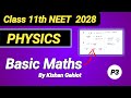 Part-3 | Basic Maths (Numerical Problems)| Class 11th | NEET 2028 COMPLETE PHYSICS 