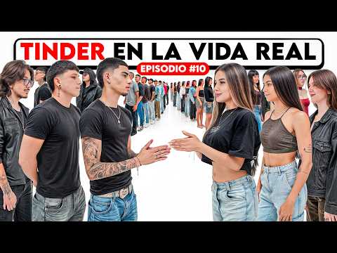 TINDER EN LA VIDA REAL 10