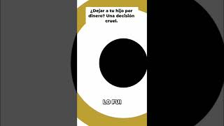 ¿Dejar a tu hijo por dinero? "Contando Vidas" revela la verdad. #shorts