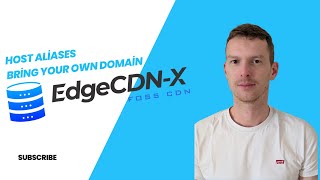 EdgeCDN X HostAliases - Open Source self hosted CDN on Kubernetes