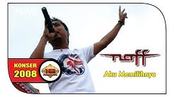 Konser " NAFF - AKU MEMILIHNYA " @Live Samarinda 2008  - Durasi: 4:31. 