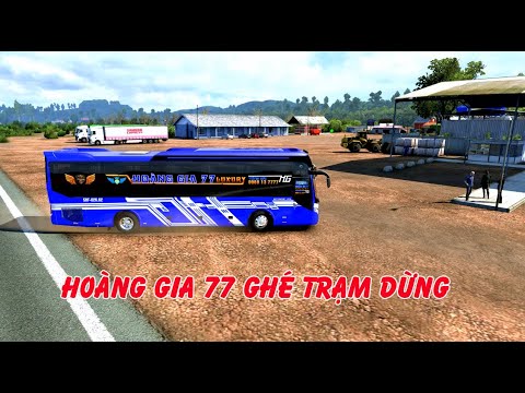 Video Xe Khách Hoàng Gia 77 Vào Trạm Đón Khách | ETS2 - youtube