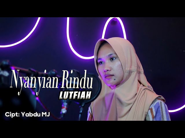 Nyanyian Rindu (Cover) Lutfiah class=