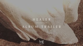 Casting Crowns - Healer (Album Trailer)