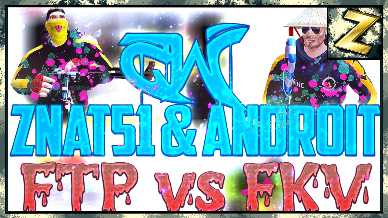 знат+андроит (FTP vs FKV) кв 2х2 (вроде командно сыграли:\) - YouTube