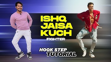 Ishq Jaisa Kuch Dance Tutorial | Fighter | Hrithik Roshan Hook Step Dance | Shivam Dance Academy