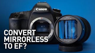 Anamorphic Lenses: Mirrorless to EF Conversion?!