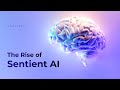 AI Cognizance | The rise of Sentient AI