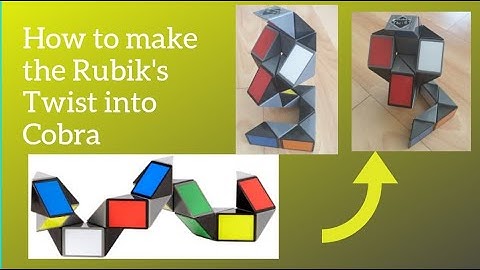 How to make a Cobra with the Rubik’s Twist/Snake Cube (24 blocks)